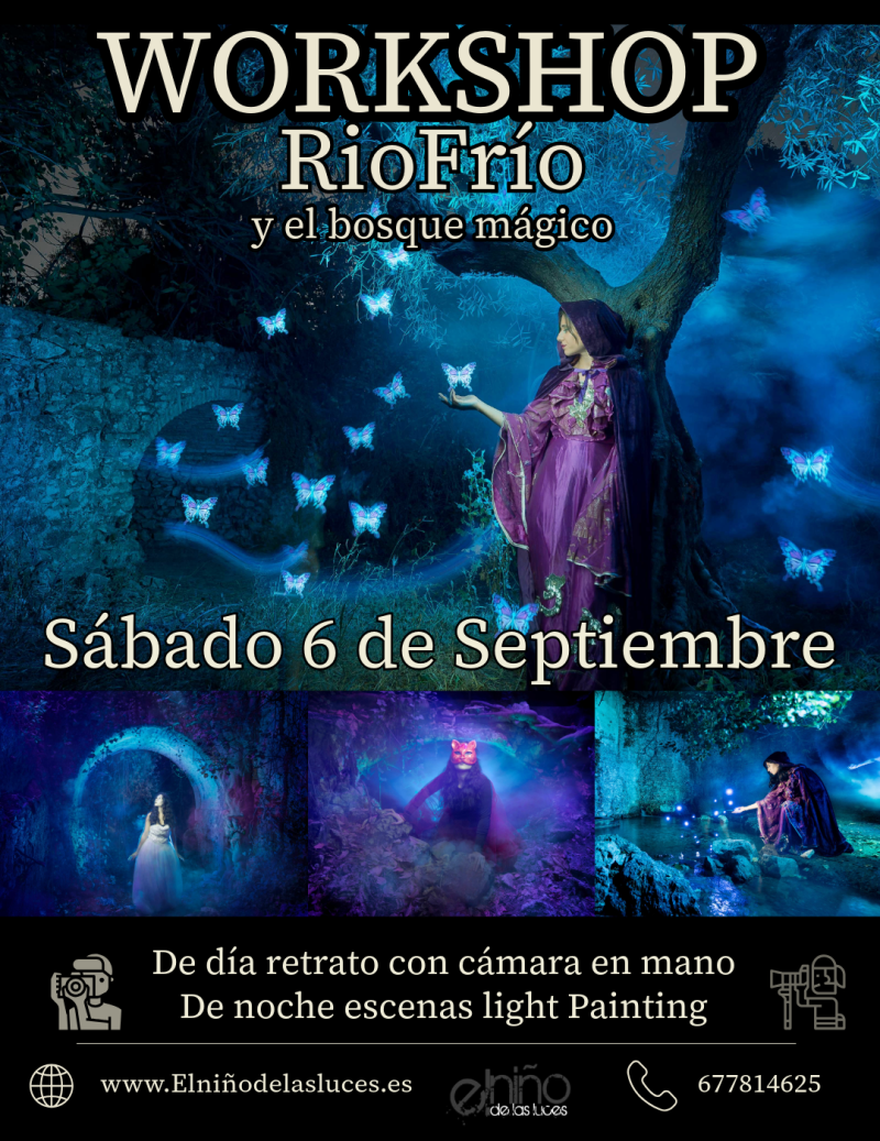 Sábado 6 de Septiembre, RioFrío (Granada), Retrato creativo y escenas light painting